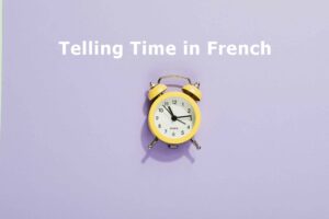 telling time in french