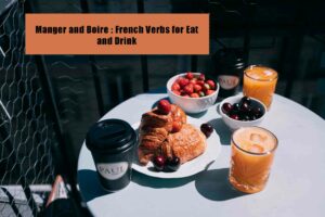 how to say drink and eat in french manger boire